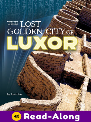 cover image of The Lost Golden City of Luxor